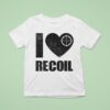 Kentucky Ballistics I Love Recoil T Shirt