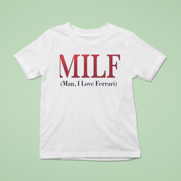 Lewis Hamilton Milf Man I Love Ferrari T Shirt