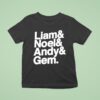Liam Noel Andy And Gem Oasis Band T Shirt