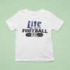 Lite Beer Football Xxl T Shirt