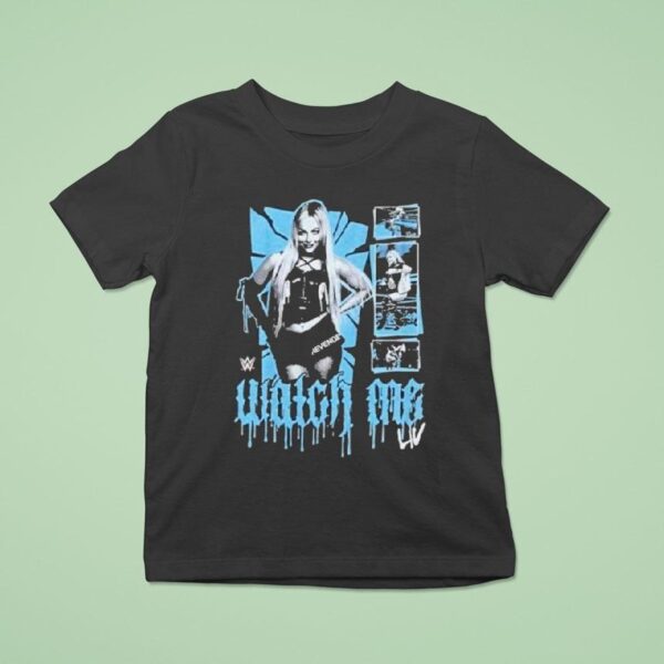 Liv Morgan Watch Me Wwe T Shirt