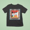 Live The Distance To Here Album T Shirt