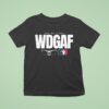 Los Angeles Dodgers Wdgaf Are We Live T Shirt