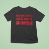 Maarunga Sar Pe Hagega Ghar Pe Gacorpsia T Shirt