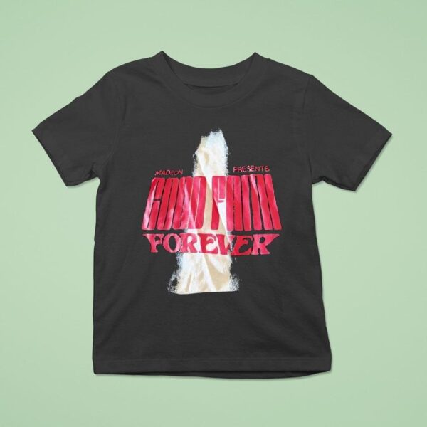 Madeon Presents Good Faith Forever T Shirt