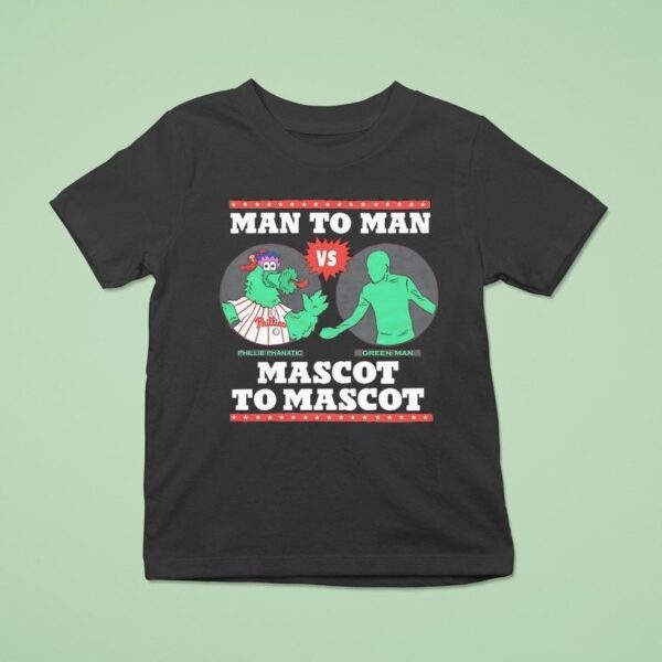 Man To Man Phillie Phanatic Vs Green Man Mascot To Masco T Shirt