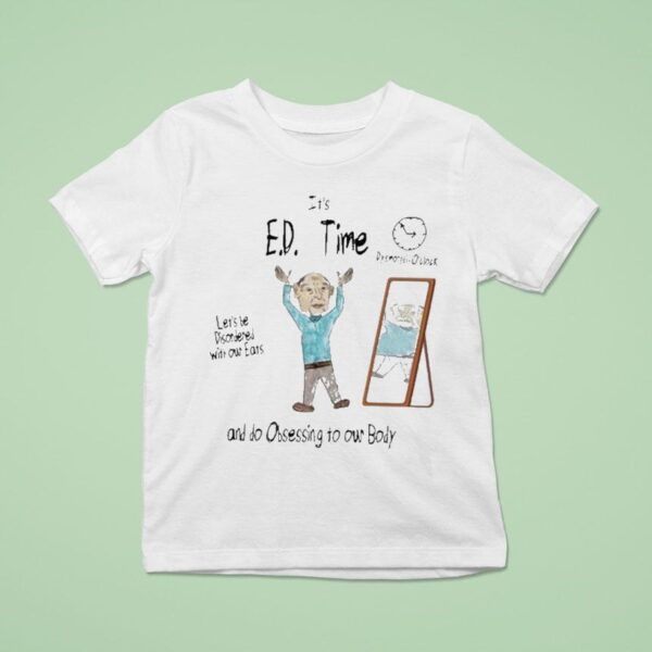 Marcus Pork It S Ed Time Let S Be Disordered With Our Eats And Do Obsessing To Our Body T Shirt