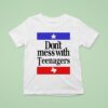 Mcr Don T Mess With Texas T Shirt