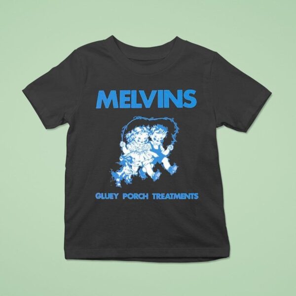 Melvins Gluey Porch Treatments T Shirt