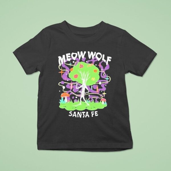 Meow Wolf Santa Fe The Fores T Shirt