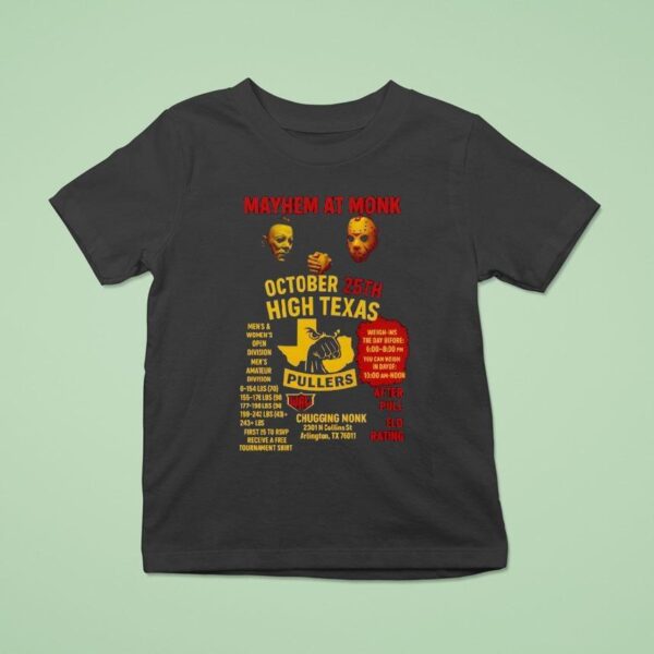 Michael Myers And Jason Voorhees Mayhem At Monk October Th High Texas T Shirt