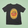 Milton Mango Can T Possibly Believe It Mango Story Est T Shirt