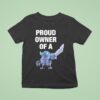 Mini Pekka Proud Owner Of A Clash Royale T Shirt