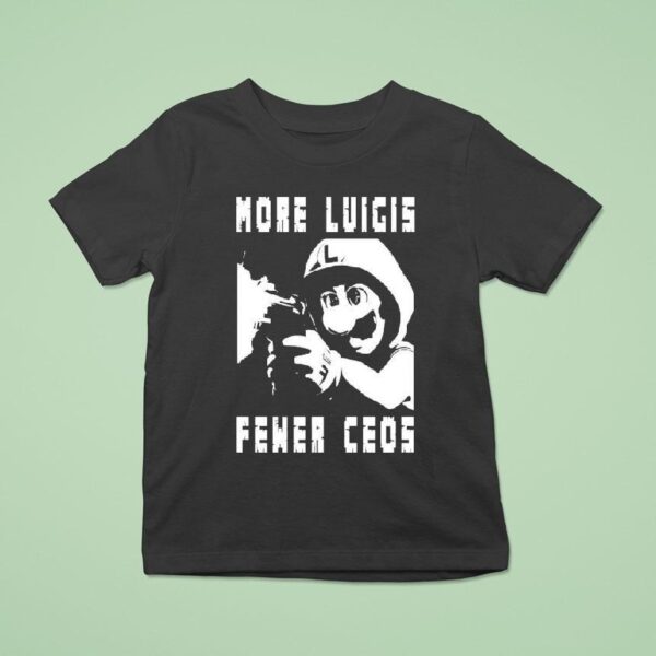 More Luigis Less Ceos Anti Fascist Luigi Mangione T Shirt