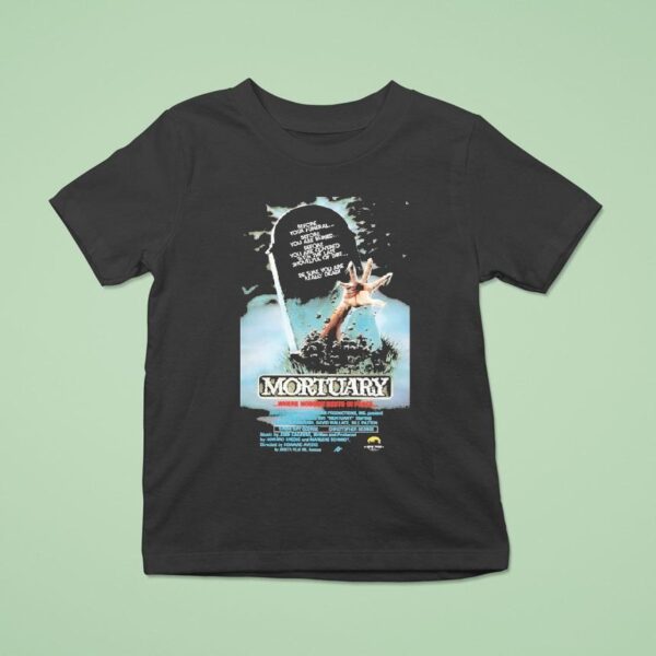 Mortuary Where Nobody Rests In Peace T Shirt