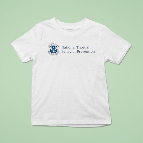 National Thottish Behavior Prevention T Shirt