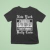 New York Bully Crew So You Can Say Thanks For The Dog Asshole T Shirt