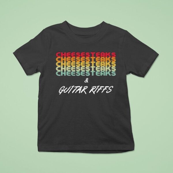 Nick Perri Cheesesteaks And Guitar Riffs T Shirt