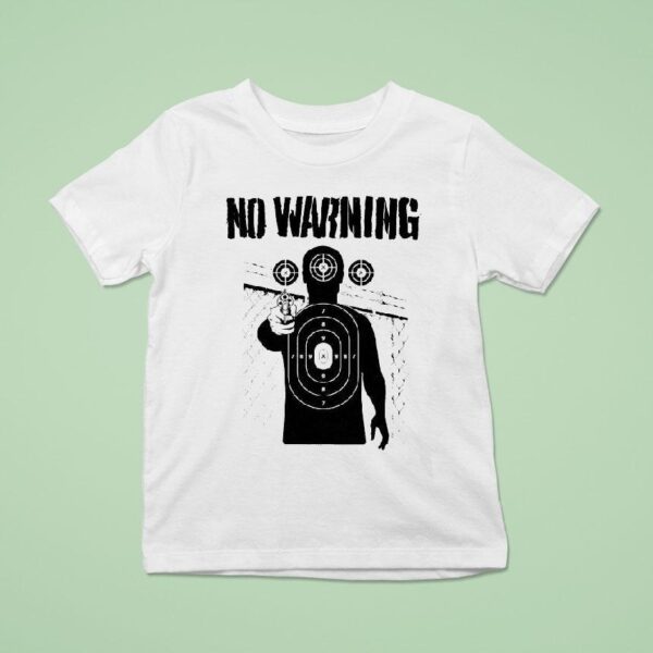 No Warning Never Forget Never Gorgive T Shirt
