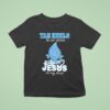 North Carolina Tar Heels Unc In My Veins Jesus In My Hear T Shirt