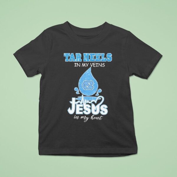 North Carolina Tar Heels Unc In My Veins Jesus In My Hear T Shirt