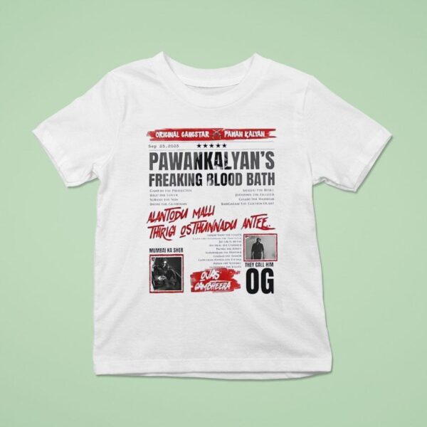 Ojas Gambheera Original Gangstar Pawan Kalyan Alantodu Malli Thrigi Osthuninadu An T Shirt