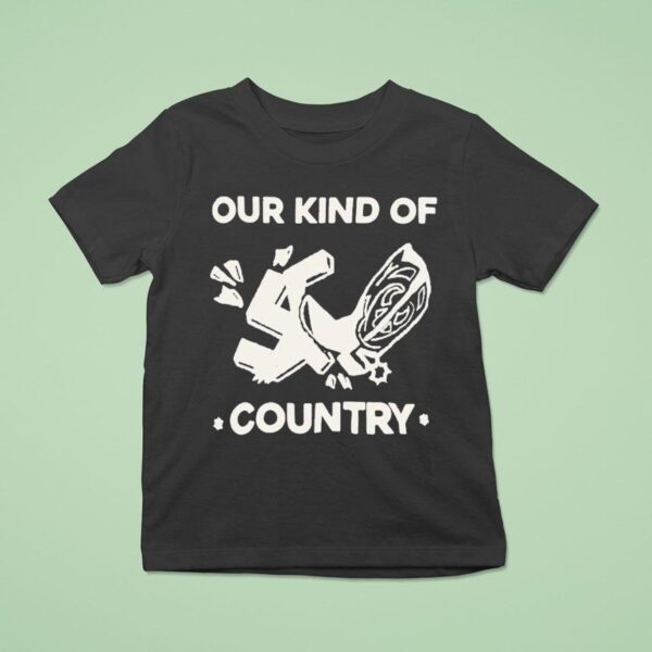 Our Kind Of Country T Shirt