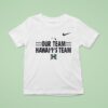 Our Team Hawai I S Team Logo T Shirt