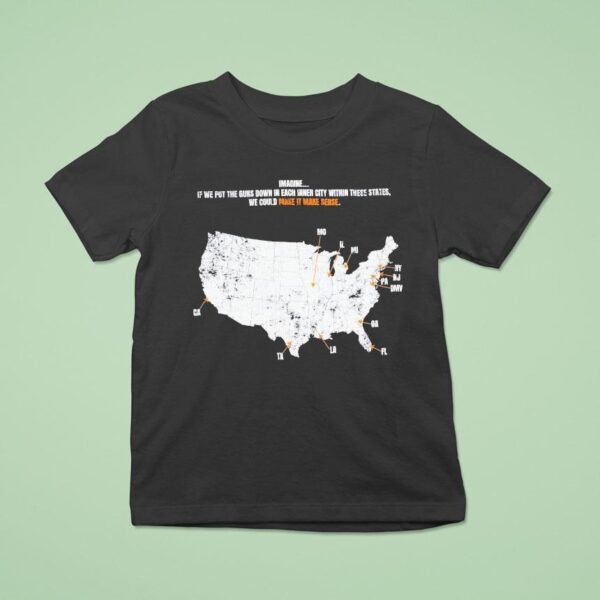 Paper Plane Imagine If We Put The Guns Down In Each Inner City Within These States We Could Make It Make Sense Everytown Usa T Shirt