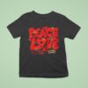 Peace And Love Peace Begins With A Smile Beautiful Bastard T Shirt