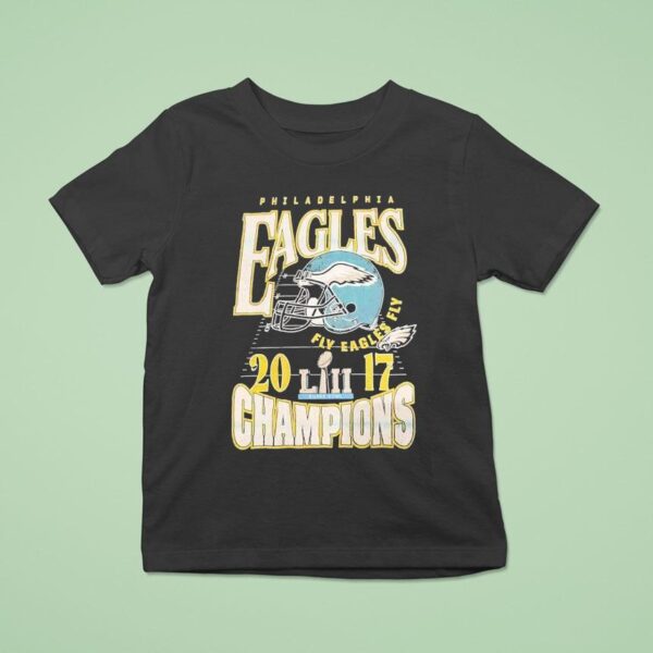 Philadelphia Eagles Fly Eagles Fly Super Bowl Lii Champions T Shirt