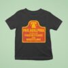 Philadelphia Phillies Cheesesteaks And Wrestling Philly T Shirt