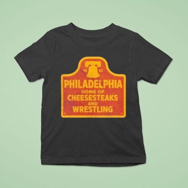 Philadelphia Phillies Cheesesteaks And Wrestling Philly T Shirt