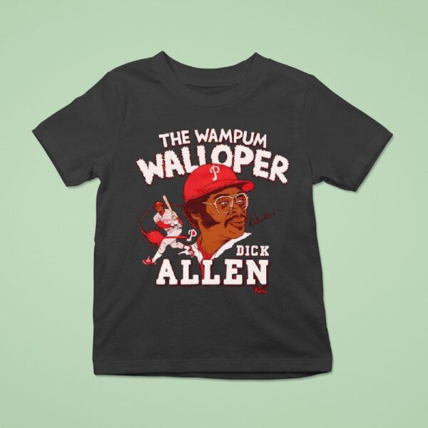 Phillies Dick Allen Signature The Wampum Walloper T Shirt