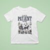 Please Be Patient With Me I M From The S Retro T Shirt