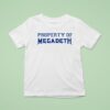 Property Of Megadeth T Shirt