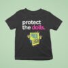 Protect The Dolls Pride Leigh T Shirt