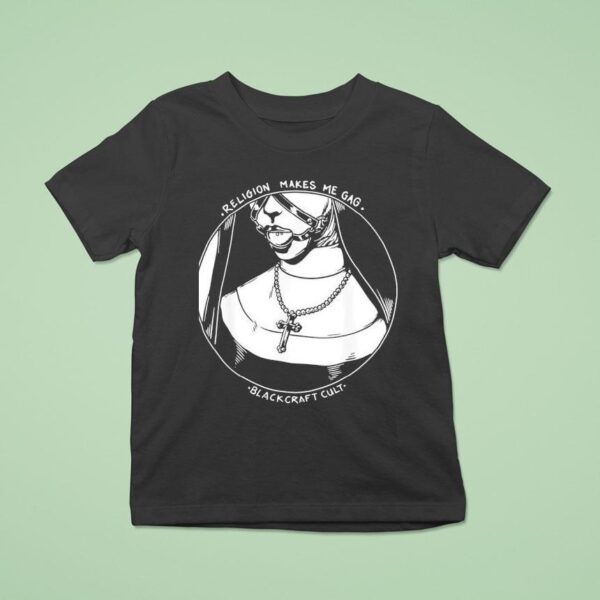 Religion Makes Me Gag Black Craft Cul T Shirt