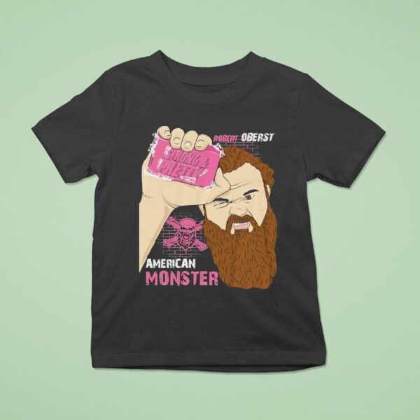 Robert Oberst Strong And Pretty Club American Monster T Shirt