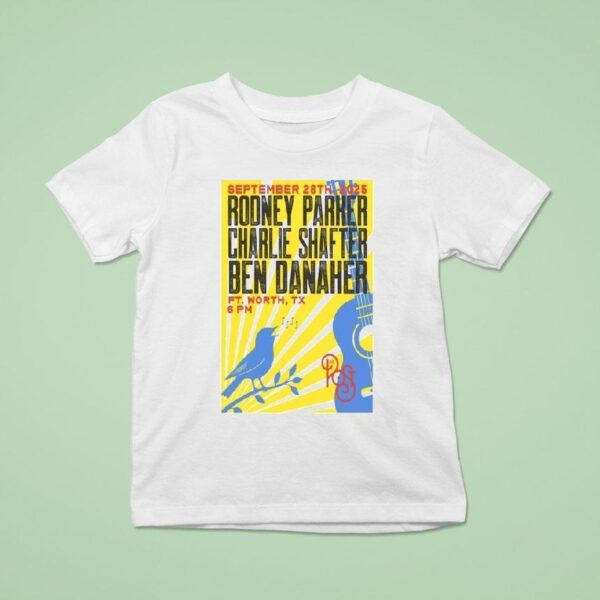 Rodney Parker Charlie Shafter And Ben Danaher Ft Worth Tx September Concer T Shirt
