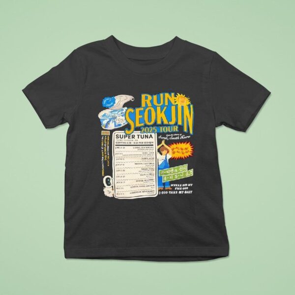 Run Seokjin Tour Super Tuna Serving Size Kim Per Seokjin T Shirs T Shirt