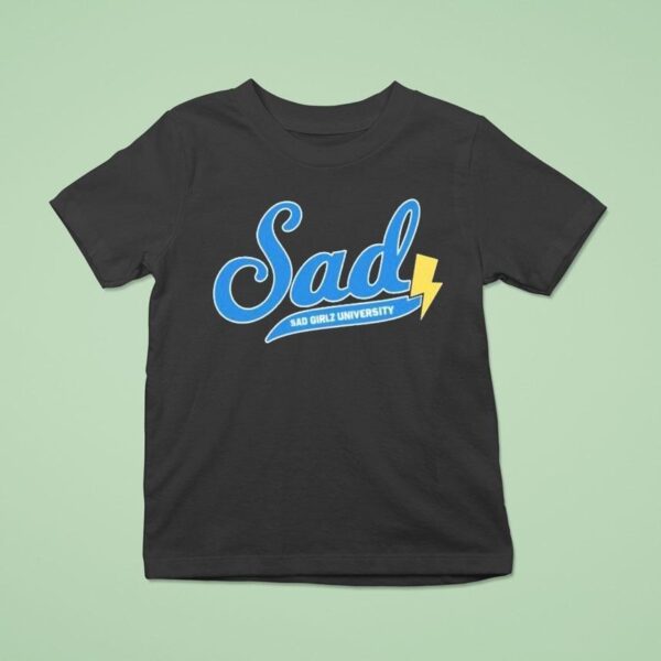 Sad Girlz University T Shirt