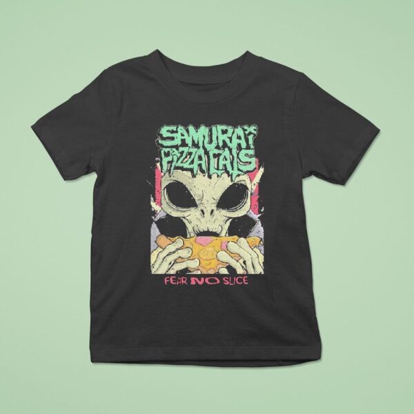 Samurai Pizza Cats Fear No Slice T Shirt
