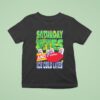 Saturday Nites And Ice Cold Lites T Shirt
