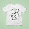 Scooby Doo I Need A Print Dog Cigarettes T Shirt