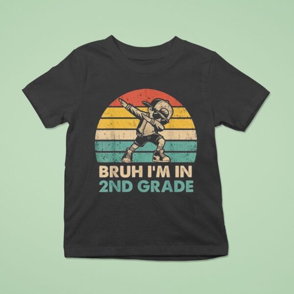 Second Grade Dabbing Boy Bruh I M In Nd Grade T Shirt