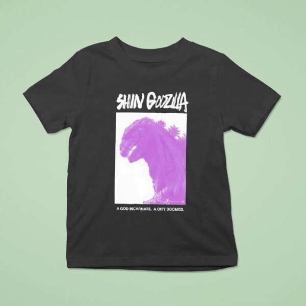 Shin Godzilla A God Incarnate A City Doomed T Shirt