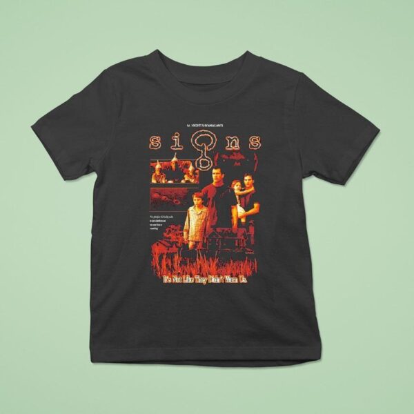 Signs M Night Shyamalan S It S Not Like They Didn T Warn Us Circles T Shirt