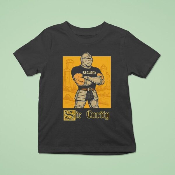 Sir Curity Security T Shirt