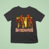 Skyscrapers Wardlow And Shawn Spears T Shirt